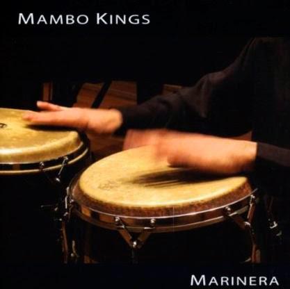 Mambo Kings – Marinera