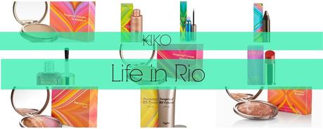 lo nuevo de KIKO, Life in Rio