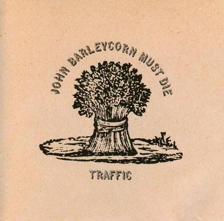 El Clásico Ecos de la semana: John Barleycorn Must Die (Traffic) 1970.