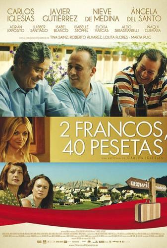 Póster: 2 francos, 40 pesetas (2013)