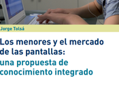 menores mercado pantallas: propuesta conocimiento integrado