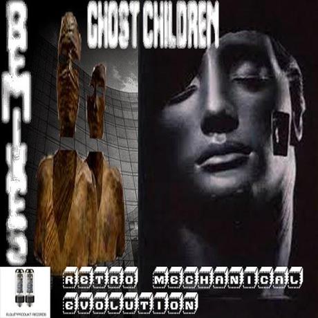 RETRO MECHANICAL EVOLUTION (RME) - GHOST CHILDREN REMIXES 2014