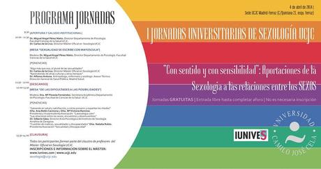 I Jornadas Universitarias de Sexología “CON SENTIDO Y SENSIBILIDAD”: Aportaciones de la Sexología a las relaciones entre los SEXOS