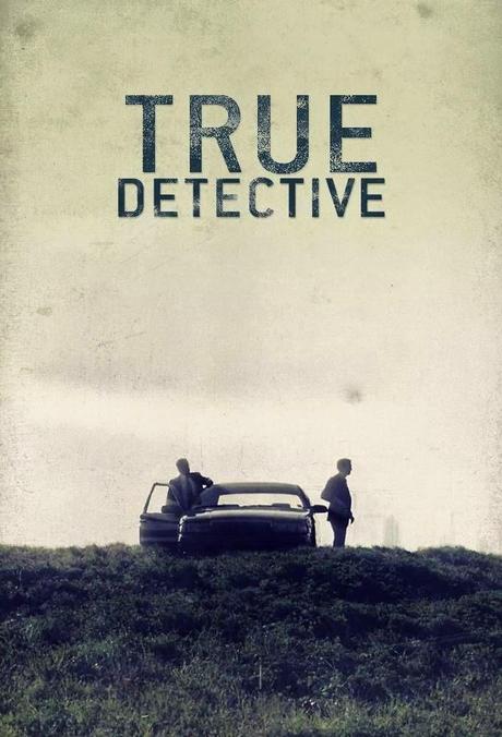 True Detective (Nic Pizzolatto)