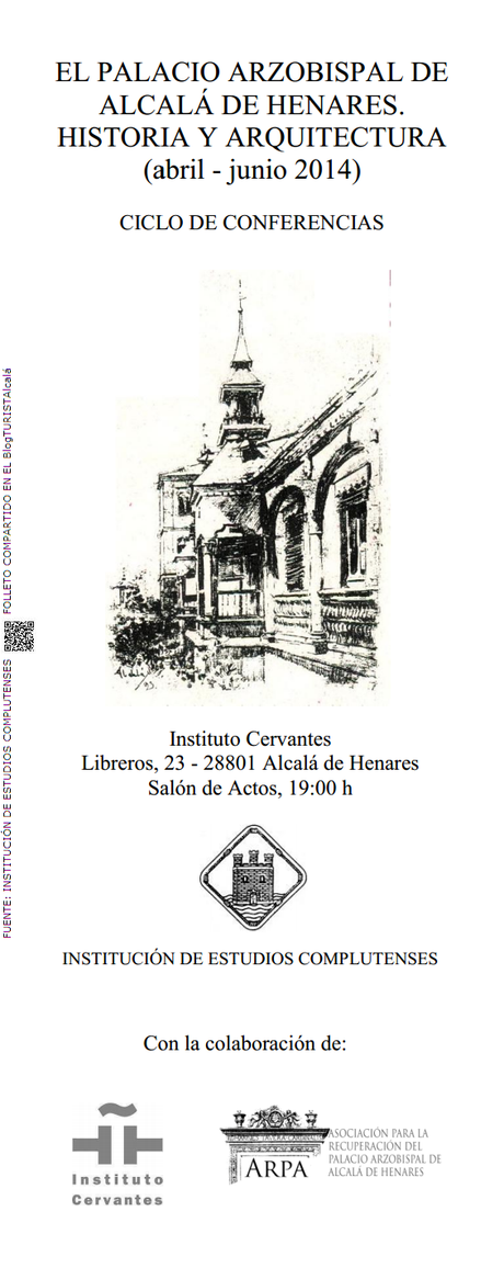 InstituciónEECCalcalá: Nuevo ciclo de conferencias Abril-Junio 2014 de la Institución de Estudios Complutenses: El Palacio Arzobispal de Alcalá de Henares: Historia y arquitectura. Extractos del folleto promocional oficial. InstituciónEECCalcalá: Nuevo ciclo de conferencias Abril-Junio 2014 de la Institución de Estudios Complutenses: El Palacio Arzobispal de Alcalá de Henares: Historia y arquitectura. Extractos del folleto promocional oficial.
