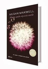 Nueva bilogía de Megan Maxwell - Adivina quién soy