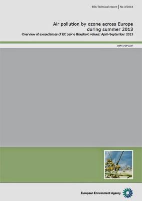 Informe AEMA: Contaminación por ozono en Europa (verano 2013)
