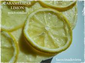 CARAMELIZAR LIMONES microondas