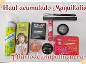 Haul acumulado Maquillalia