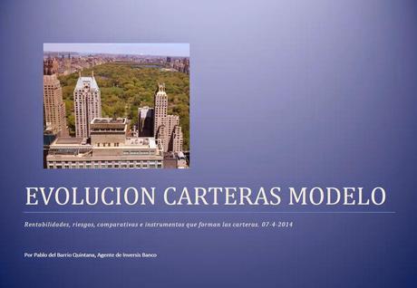 Evolución Carteras Modelo hasta el 7 Abril 2014: Un BCE combativo y un empleo peor de lo esperado en EEUU marcan la semana