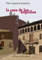 La casa de los arquillos. Relatos de Pilar Aguarón