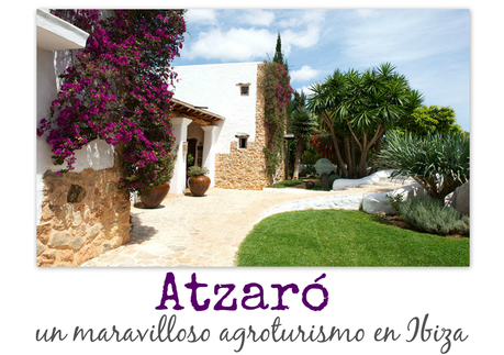 Atzaró: un refugio en Ibiza