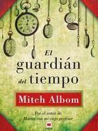 Mitch Albom: El Guardián del Tiempo