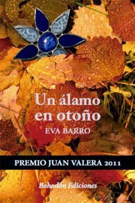 Un Álamo en Otoño, Premio de novela Juan Valera