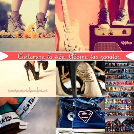 Customiza la vida. Adorna tus zapatos.