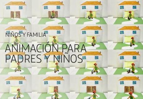 Taller gratuito de Animación para padres y niños