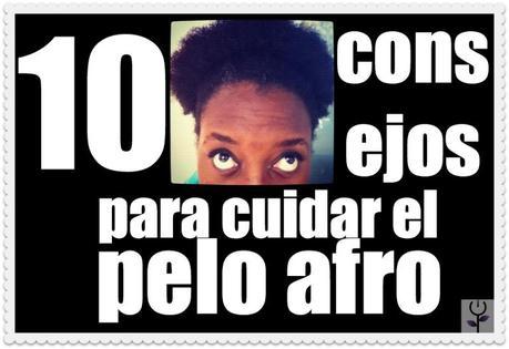 10 consejos para cuidar el pelo afro