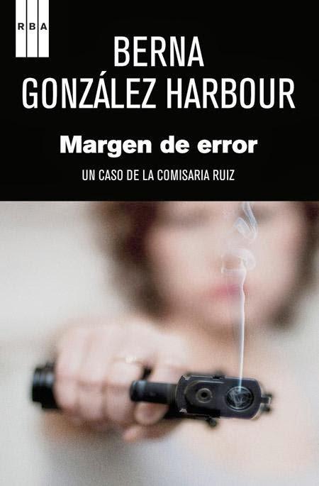 MARGEN DE ERROR - BERNA GONZÁLEZ HARBOUR