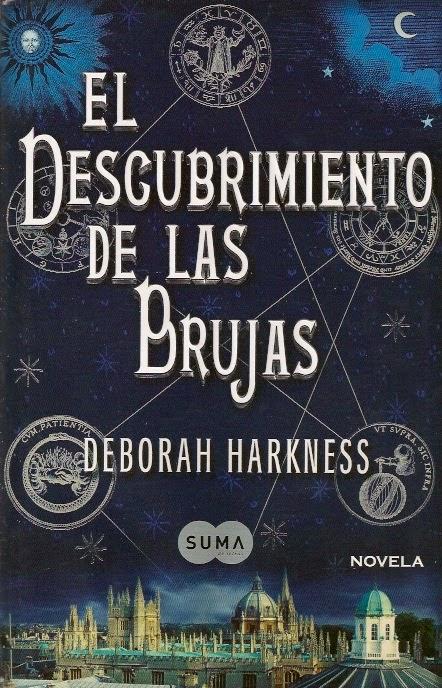 Reseña #23# EL DESCUBRIMIENTO DE LAS BRUJAS de DEBORAH HARKNESS