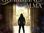 Primeros Capítulos "Los Guardianes Alma" Dianna Marqués