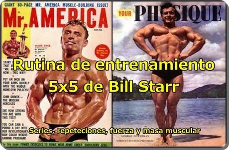 Rutina de entrenamiento 5x5 de Bill Starr