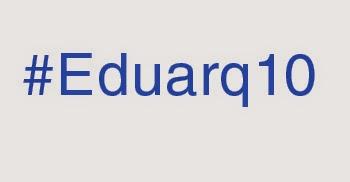 Arquitectura y educación. #Eduarq10