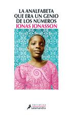 La analfabeta que era un genio de los números. Jonas Jonasson