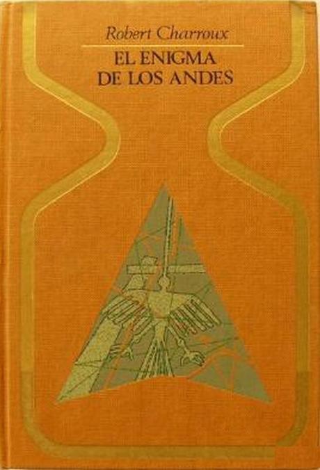 El Enigma de los Andes de Robert Charroux