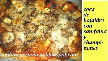 COCA DE HOJALDRE CON SAMFAINA Y CHAMPIÑONES