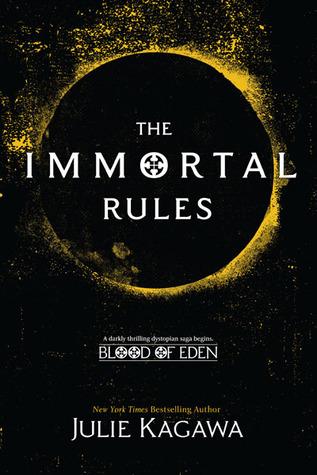 The Immortal Rules (Blood of Eden, #1)