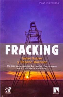 Fracking: Un libro para entender los riesgos y las ventajas de la fracturación hidráulica (IGME)