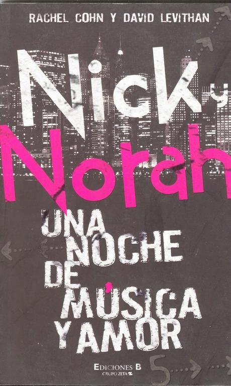 Reseña Nick y Norah. Una noche de música y amor, Rachel Cohn y David Levithan