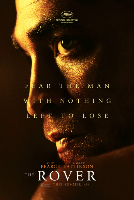 Primer cartel y trailer completo de ‘The Rover’ - Paperblog