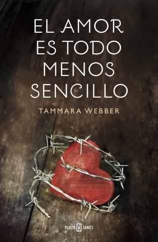 Reseña #92: El amor es todo menos sencillo de Tammara Webber