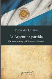 Sobre Argentina partida" Michael Goebel