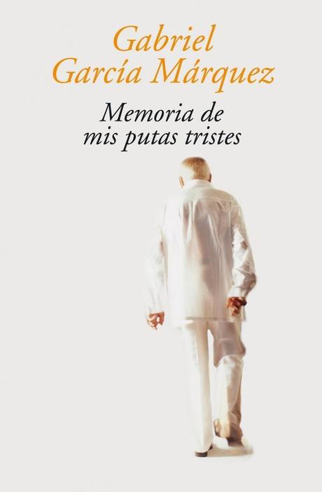 Memoria de mis putas tristes, de Gabriel García Márquez