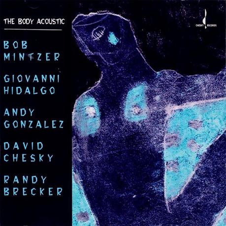 Bob Mintzer - The Body Acoustic