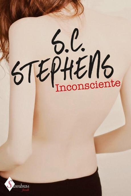 Reseña: Inconsciente (S.C. Stephens)