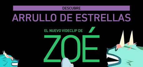 VIDEOCLIP DE ZOÉ, ARRULLO DE ESTRELLAS
