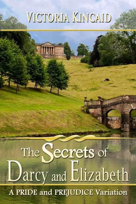 Reseña #56: The Secrets of Darcy and Elizabeth de Victoria Kincaid