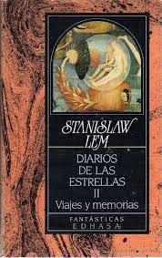 STANISLAW LEM - Diario de las estrellas. Memorias (1971)