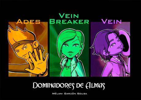 Campaña crowdfunding: Vein Breaker, segunda parte de la saga Dominadores de almas
