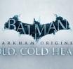 Nuevo DLC de Batman: Arkham Origins – Cold, Cold Heart