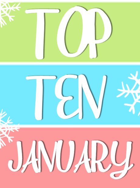 ⌂ Top Ten January ⌂