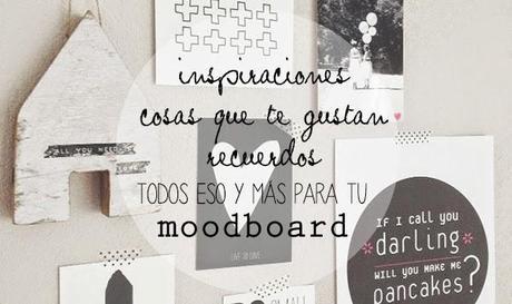 Prepara tu MOODBOARD