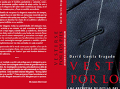 Guía Estilo Auténtico Caballero “Vestirse Pies”