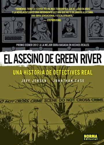 El asesino de Green River, de Jeff Jensen y Jonathan Case. Desmenuzando el mal.