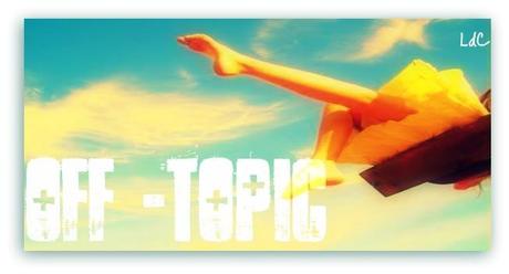 Off - Topic 5 {Nuevo Destino: Primera Aventura}