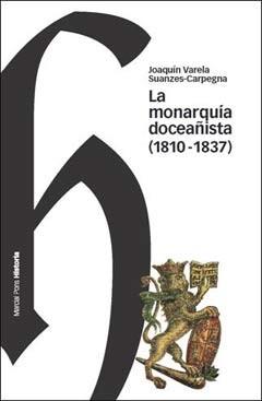 Un libro excepcional sobre la Constitución de Cádiz y el primer liberalismo español