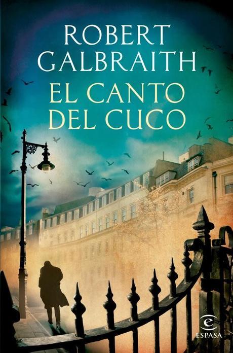 El canto del Cuco - Robert Galbraith (J.K. Rowling)